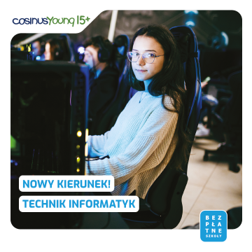 Technik Informatyk CosinusYoung 15+ Kielce