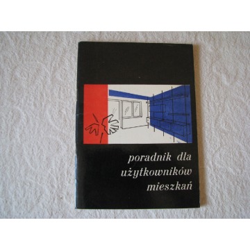 Poradnik dla użytkowników mieszkań, B. Sajek, B. Lipińska