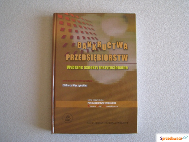 Bankructwa przedsiębiorstw - wybrane aspekty... - Książki - Brzegi