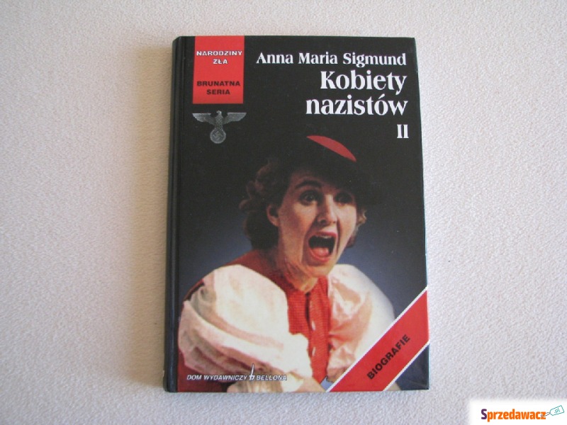 Kobiety nazistów II Anna Maria Sigmund - Naro... - Książki - Brzegi