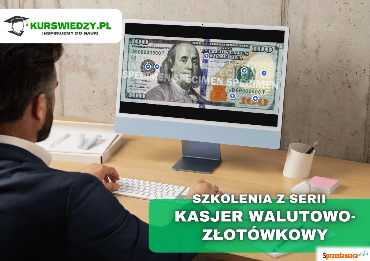Kurs - Kasjer Walutowo-Złotówkowy...