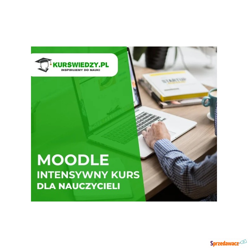 Intensywny kurs obsługi Moodle...