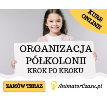Organizacja półkolonii krok po kroku