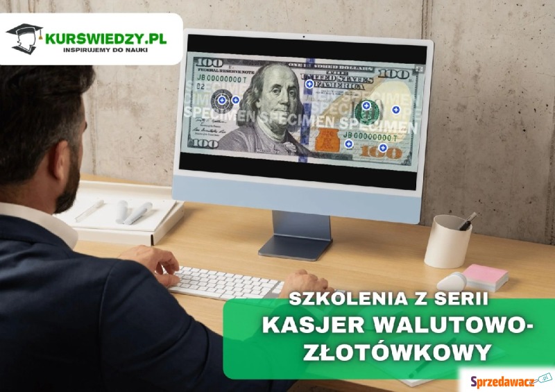 Kurs - Kasjer Walutowo-Złotówkowy - 7 Walut - Szkolenia, kursy internetowe - Gdańsk