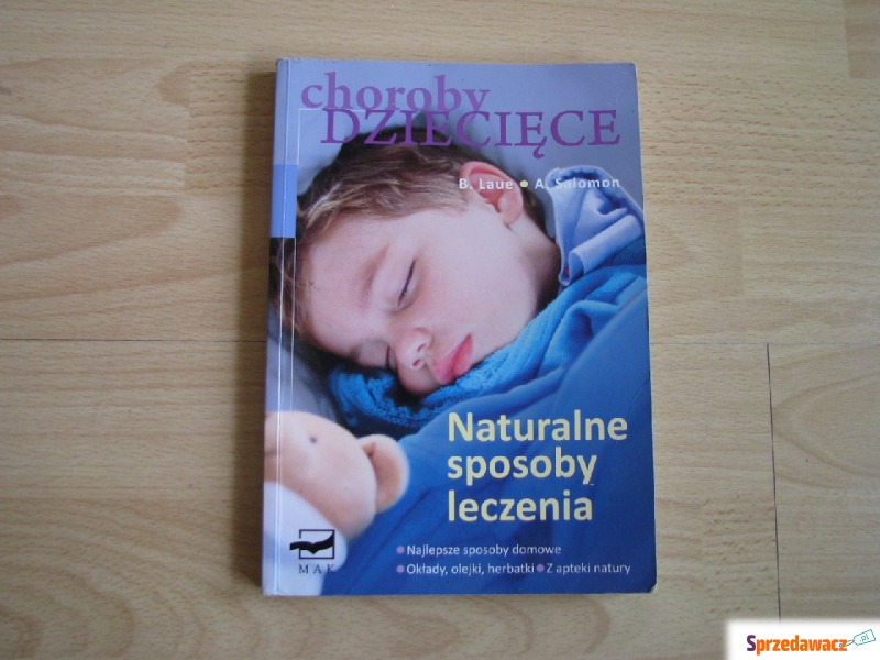 Choroby dziecięce - Naturalne sposoby leczenia,... - Książki - Brzegi