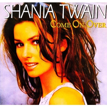 Polecam Wspaniały CD Shania Twain  - Album Come On Over
