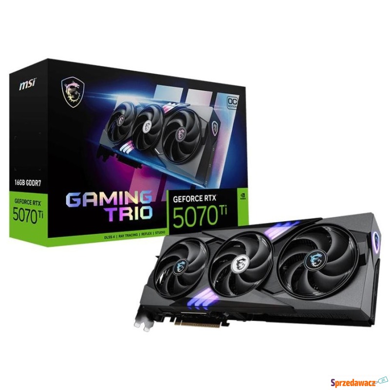 MSI GeForce RTX 5070 Ti GAMING TRIO OC 16GB DLSS... - Karty graficzne - Wodzisław Śląski