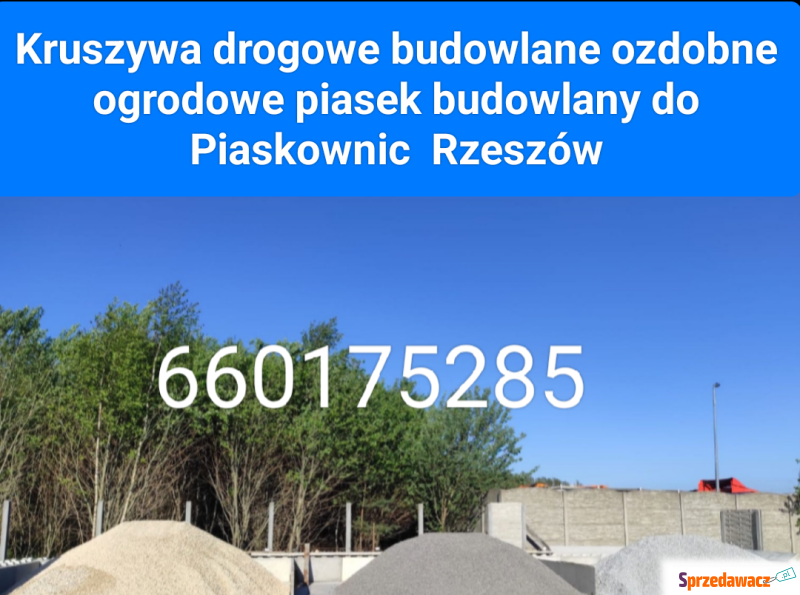 Rzeszów piasek kruszywa kamień...