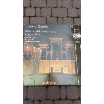 Płyta winylowa Ludwig Guttler-Musik fur Trompete und Orgel