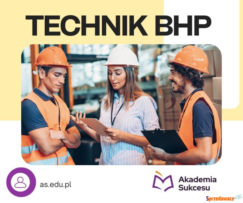 Zostań Technikiem BHP w 3 semestry - bezpłatnie! - Biuro, administracja - Białystok