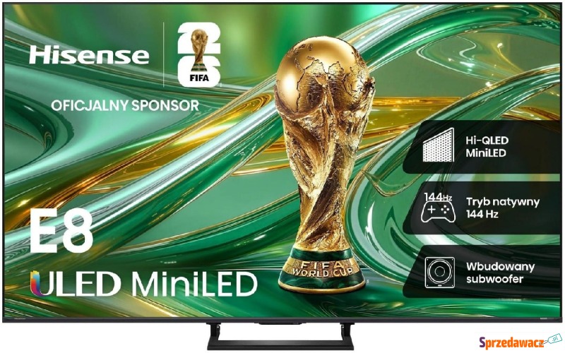 Hisense 50E8S 50'' MiniLED 4K VidaaOS 144Hz Dolby... - Telewizory - Gliwice