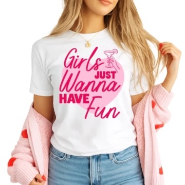 KOSZULKA NA WIECZÓR PANIEŃSKI ''GIRLS JUST WANNA HAVE FUN''