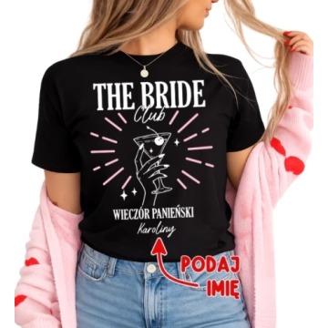 CZARNA KOSZULKA NA WIECZÓR PANIEŃSKI ''THE BRIDE CLUB'' Z IMIENIEM