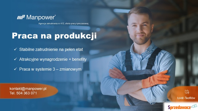 Praca na produkcji - Produkcja, przemysł - Łódź