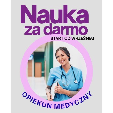 Opiekun medyczny- zdobądź zawód z przyszłością!