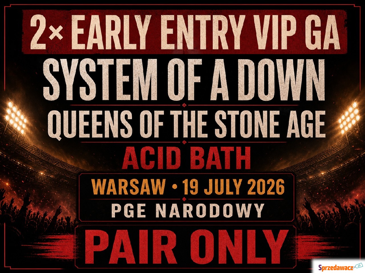 2 bilety Early Entry VIP - System...