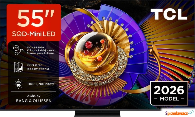 TCL 55C7L 55'' SQD-MiniLED 4K GoogleTV 144Hz 2026 - Telewizory - Poznań