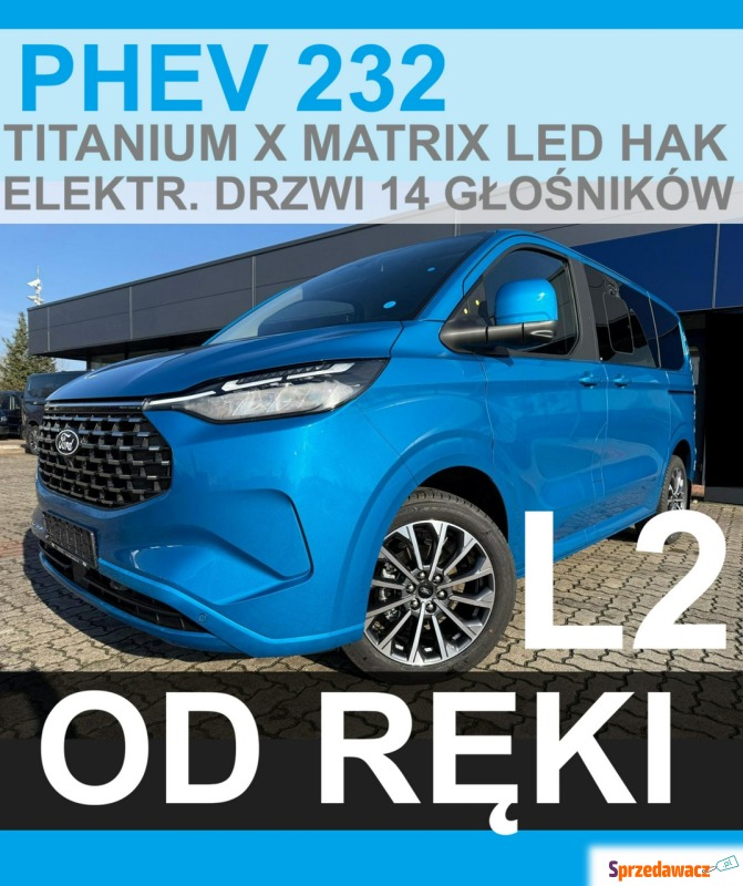 Ford Tourneo Custom  Minivan/Van 2026,  2.5 hybryda, automat - Na sprzedaż za 251 239 zł - Szczecinek